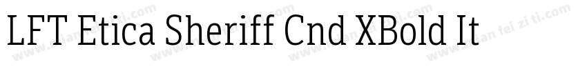 LFT Etica Sheriff Cnd XBold Italic字体转换